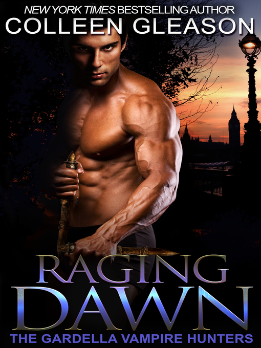 Title details for Raging Dawn by Colleen Gleason - Available
